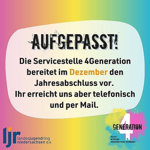 Im Dezember bereitet die Servicestelle ihren Jahresabschluss vor. Wir sind aber wie gewohnt telefonisch und per Mail für...