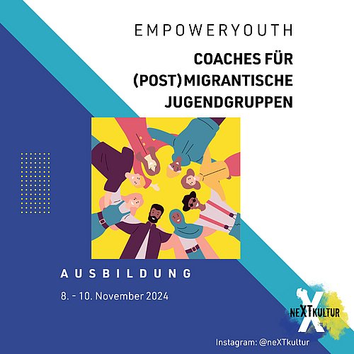 Wir suchen dich! 
Für unser Coachingprojekt "EmpowerYouth - Coaches für (post)migrantische Jugendgruppen".

Du möchtest...